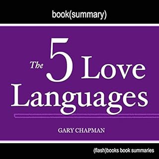 Summary: The 5 Love Languages by Gary Chapman Audiobook By Dean Bokhari cover art