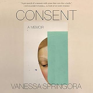 Consent Audiobook By Vanessa Springora, Natasha Lehrer - translator cover art