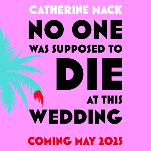 No One Was Supposed to Die at This Wedding Audiolibro Por Catherine Mack arte de portada