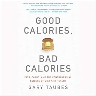 Good Calories, Bad Calories Audiolibro Por Gary Taubes arte de portada