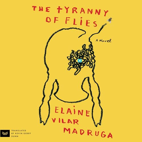 The Tyranny of Flies Audiolivro Por Elaine Vilar Madruga capa