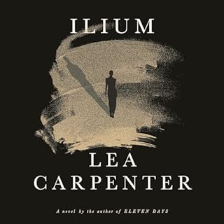 Ilium Audiolibro Por Lea Carpenter arte de portada