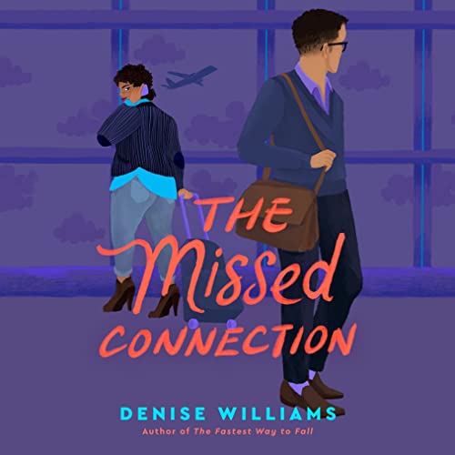 The Missed Connection Audiobook By Denise Williams cover art