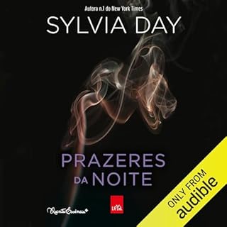 Prazeres da noite Audiobook By Sylvia Day cover art