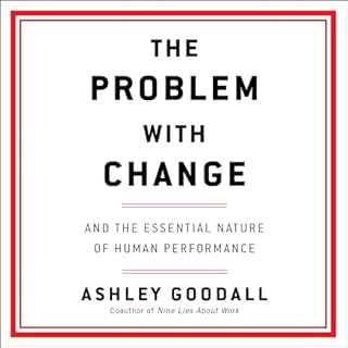 The Problem with Change Audiobook By Ashley Goodall cover art