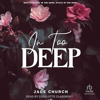 In Too Deep Audiolibro Por Jade Church arte de portada