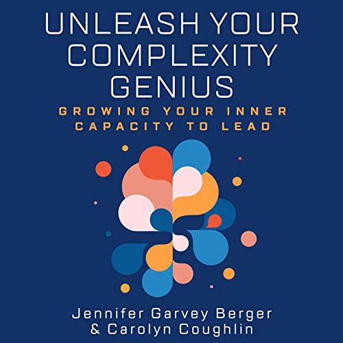 Couverture de Unleash Your Complexity Genius