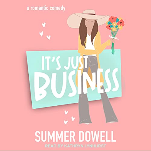 It's Just Business Audiolibro Por Summer Dowell arte de portada