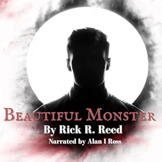 Beautiful Monster Audiobook By Rick R. Reed cover art