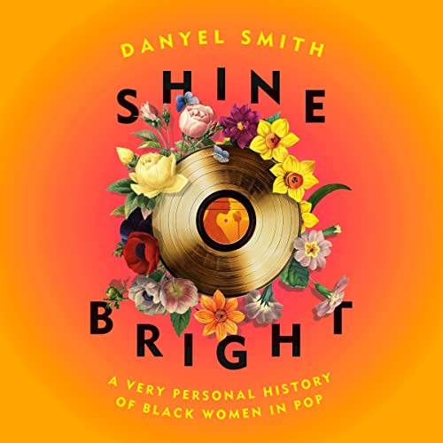 Shine Bright Audiolibro Por Danyel Smith arte de portada