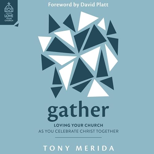 Gather Audiolibro Por Tony Merida arte de portada