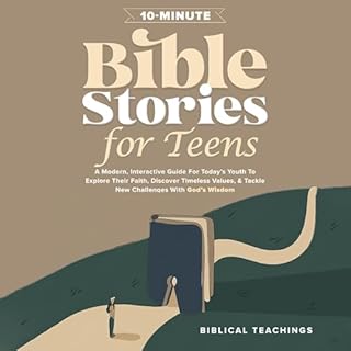 10-Minute Bible Stories for Teens Audiobook By Biblical Teachings cover art