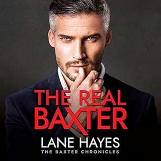 The Real Baxter Audiobook By Lane Hayes cover art