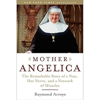 Mother Angelica Audiobook By Raymond Arroyo cover art