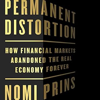 Permanent Distortion Audiobook By Nomi Prins cover art