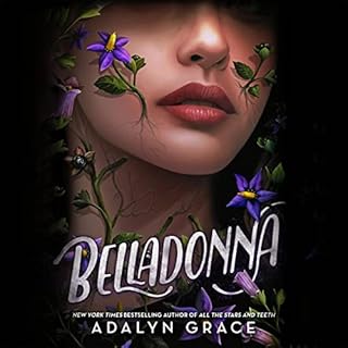 Belladonna Audiobook By Adalyn Grace cover art