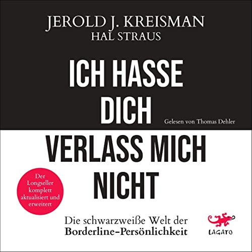 Ich hasse dich, verlass mich nicht Audiolibro Por Jerold J. Kreisman, Hal Strauss arte de portada