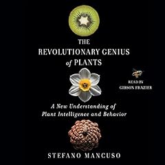 Couverture de The Revolutionary Genius of Plants