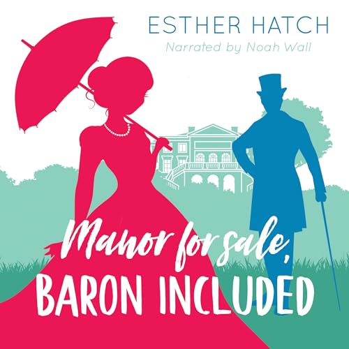 Manor for Sale, Baron Included Audiolivro Por Esther Hatch capa