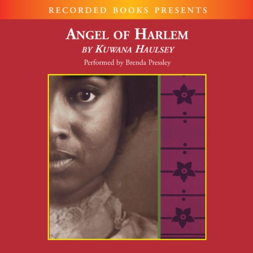 Angel of Harlem Audiobook By Kuwanna Haulsey cover art