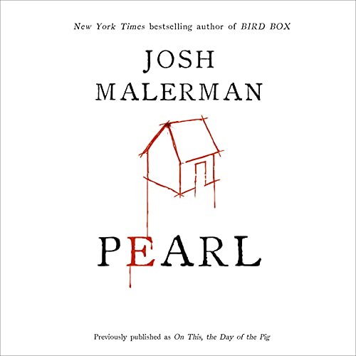 Pearl Audiobook By Josh Malerman cover art