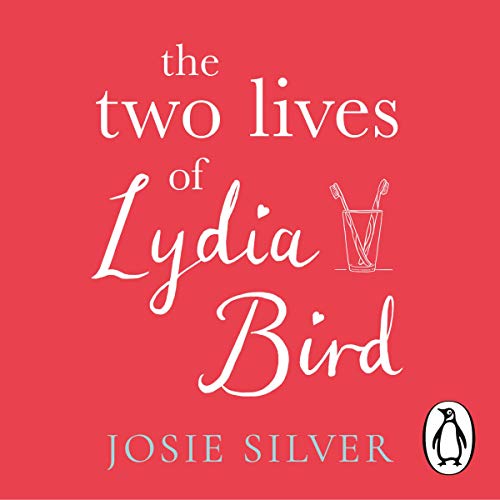 The Two Lives of Lydia Bird cover art