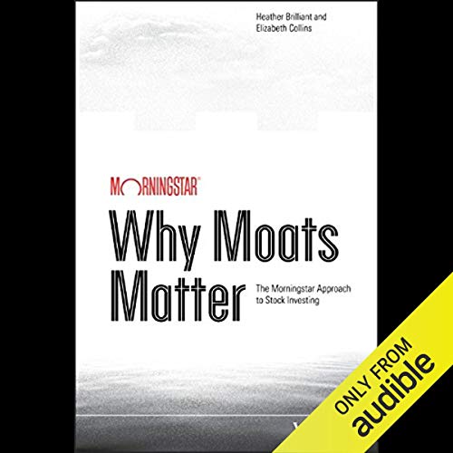 Why Moats Matter cover art