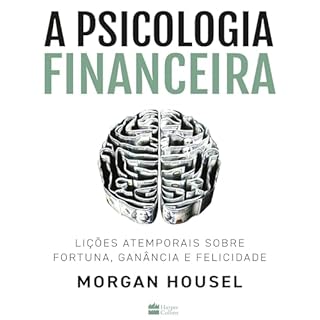 A psicologia financeira Audiobook By Morgan Housel cover art