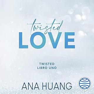 Twisted love (Spanish edition) Audiolibro Por Ana Huang, Julia V. Sánchez - traductor arte de portada