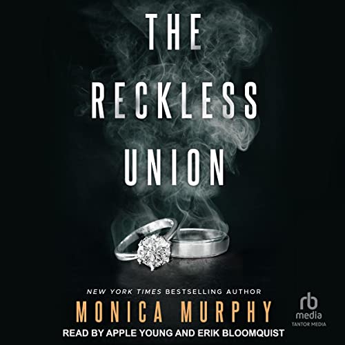 The Reckless Union Audiobook By Monica Murphy cover art