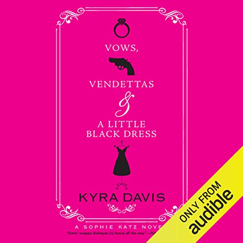 Vows, Vendettas, and a Little Black Dress Audiolibro Por Kyra Davis arte de portada