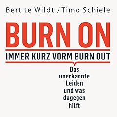 Burn On - Immer kurz vorm Burn Out Titelbild