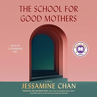 The School for Good Mothers Audiolibro Por Jessamine Chan arte de portada