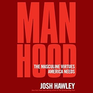 Manhood Audiobook By Josh Hawley cover art