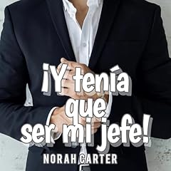 Diseño de la portada del título ¡Y tenía que ser mi jefe!