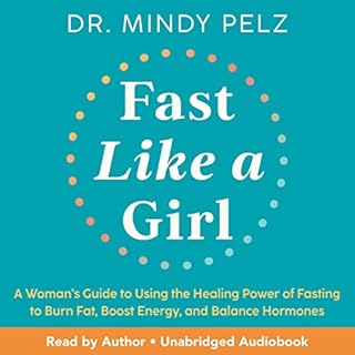 Fast Like a Girl Audiolibro Por Dr. Mindy Pelz arte de portada