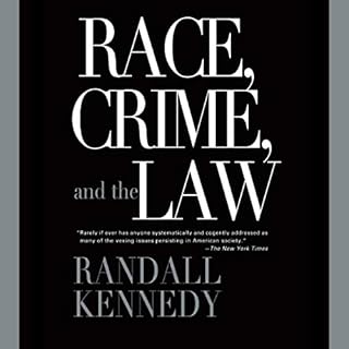 Race, Crime, and the Law Audiolibro Por Randall Kennedy arte de portada