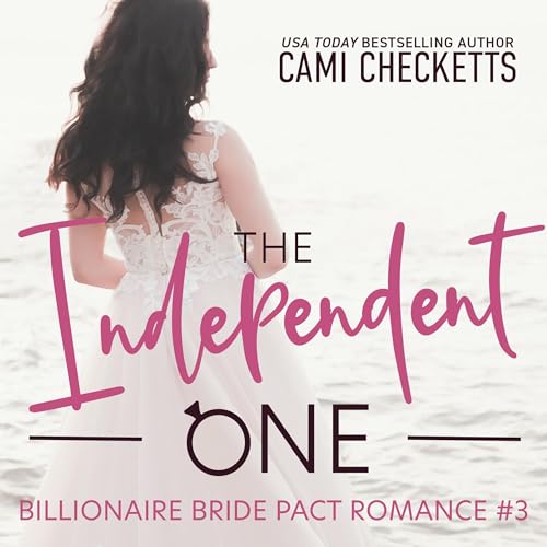 The Independent One Audiolivro Por Cami Checketts capa