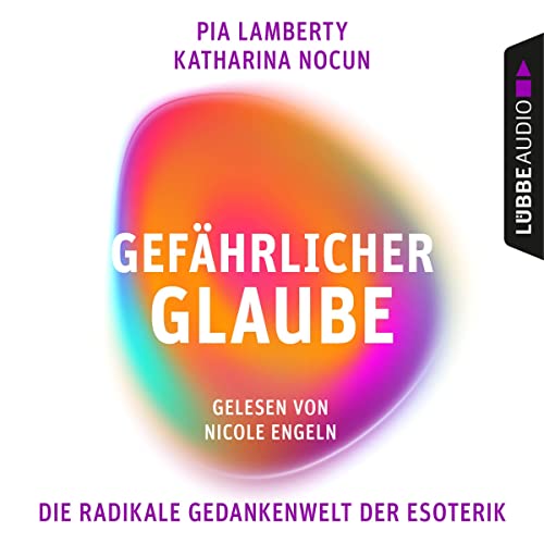 Gefährlicher Glaube Audiolivro Por Pia Lamberty, Katharina Nocun capa