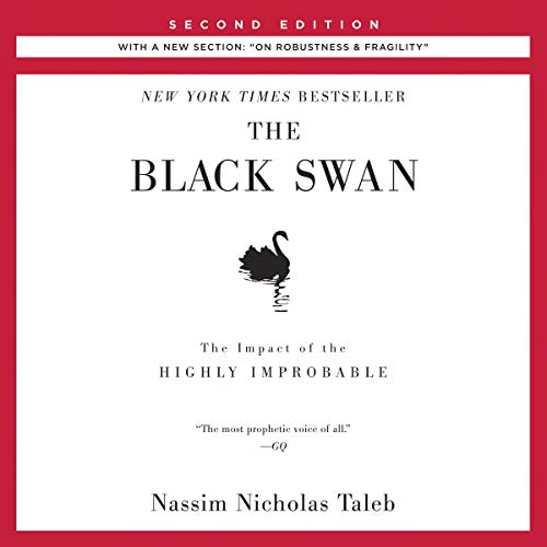 Couverture de The Black Swan, Second Edition: The Impact of the Highly Improbable: With a new section: "On Robustness and Fragility"