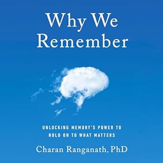 Why We Remember Audiolibro Por Charan Ranganath PhD arte de portada