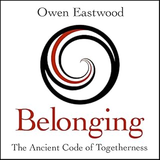 Belonging Audiobook By Owen Eastwood cover art