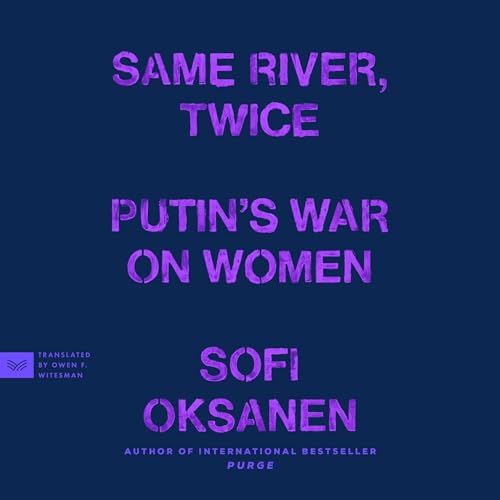 Same River, Twice Audiolivro Por Sofi Oksanen capa