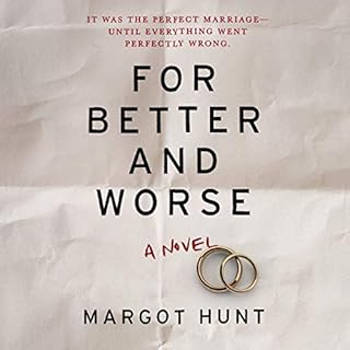 For Better and Worse Audiobook By Margot Hunt cover art