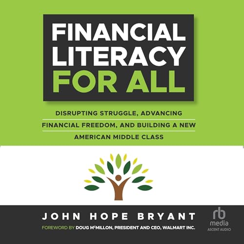 Financial Literacy for All Audiobook By John Hope Bryant cover art