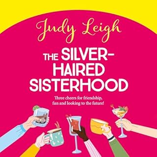 The Silver-Haired Sisterhood Audiobook By Judy Leigh cover art