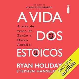 A vida dos estoicos Audiobook By Ryan Holiday, Stephen Hanselman cover art