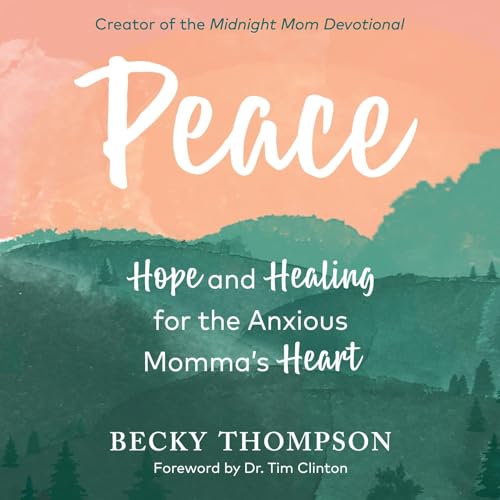 Peace Audiolibro Por Becky Thompson, Tim Clinton - foreword arte de portada