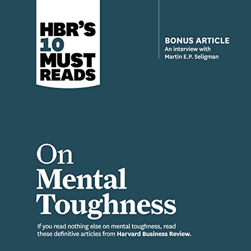 HBR's 10 Must Reads on Mental Toughness cover art