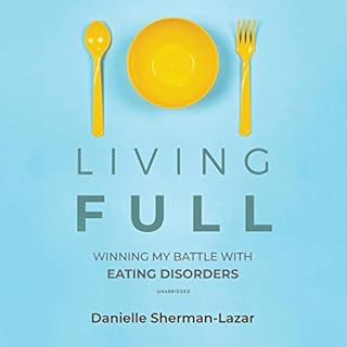 Living Full Audiobook By Danielle Sherman-Lazar cover art